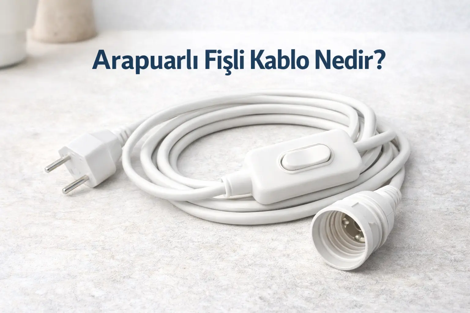 Arapuarlı Fişli Kablo