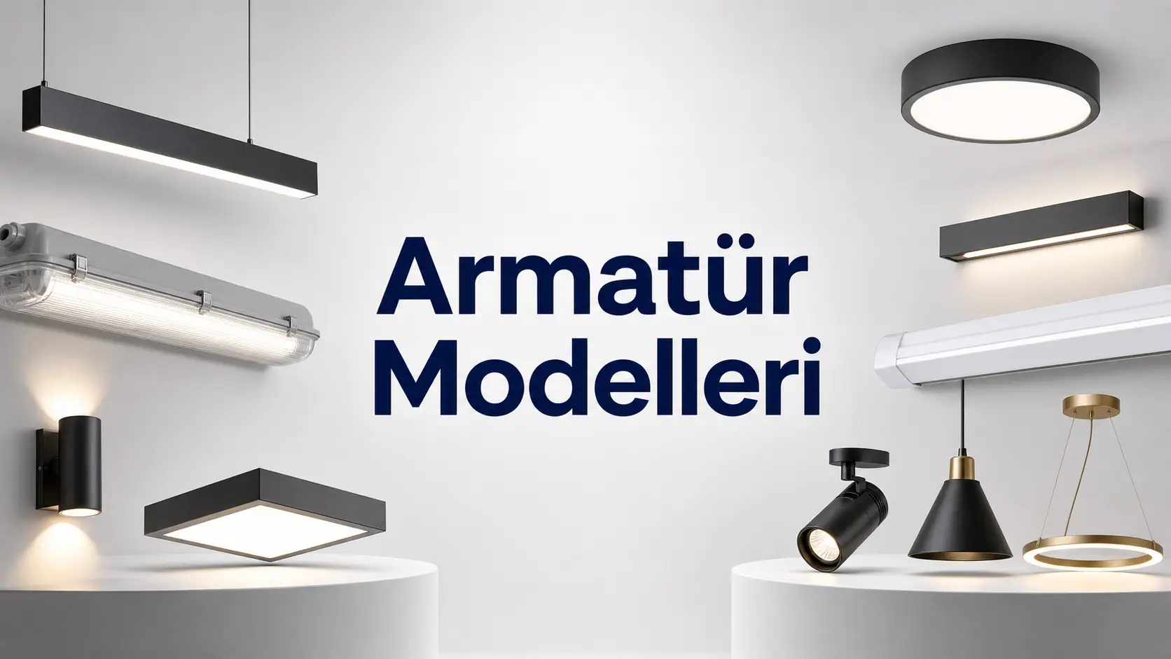 Armatür Modelleri